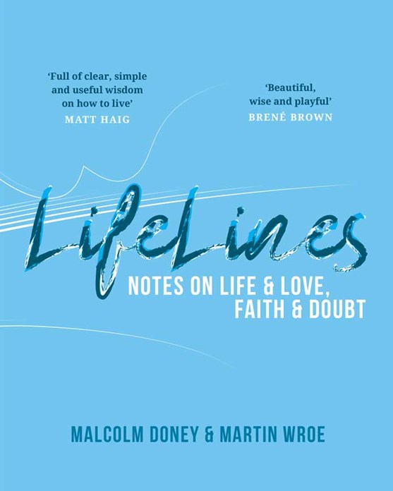 The book cover of ‘Lifelines: Notes On Life & Love, Faith & Doubt’ by Malcolm Doney and Martin Wroe.