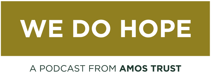 Amos Trust's We Do Hope podcast logo