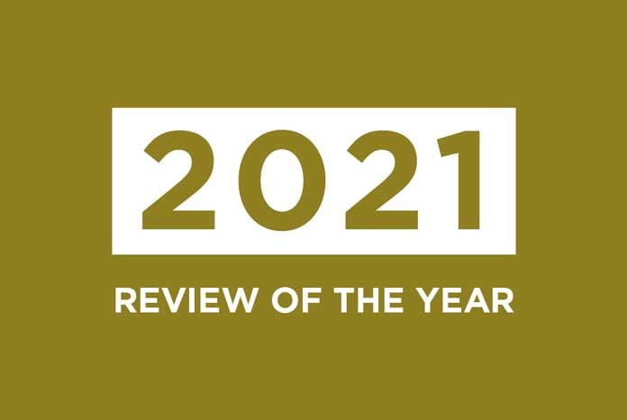 2021 — the Year in Review